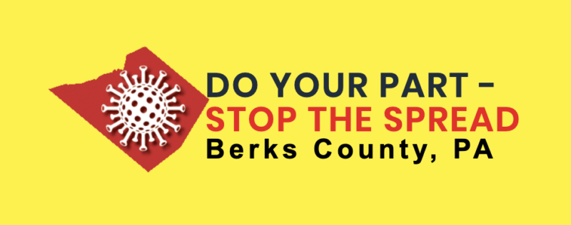 Do Your Part - Stop the Spread Berks County, PA